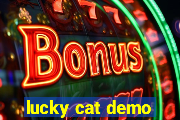 lucky cat demo